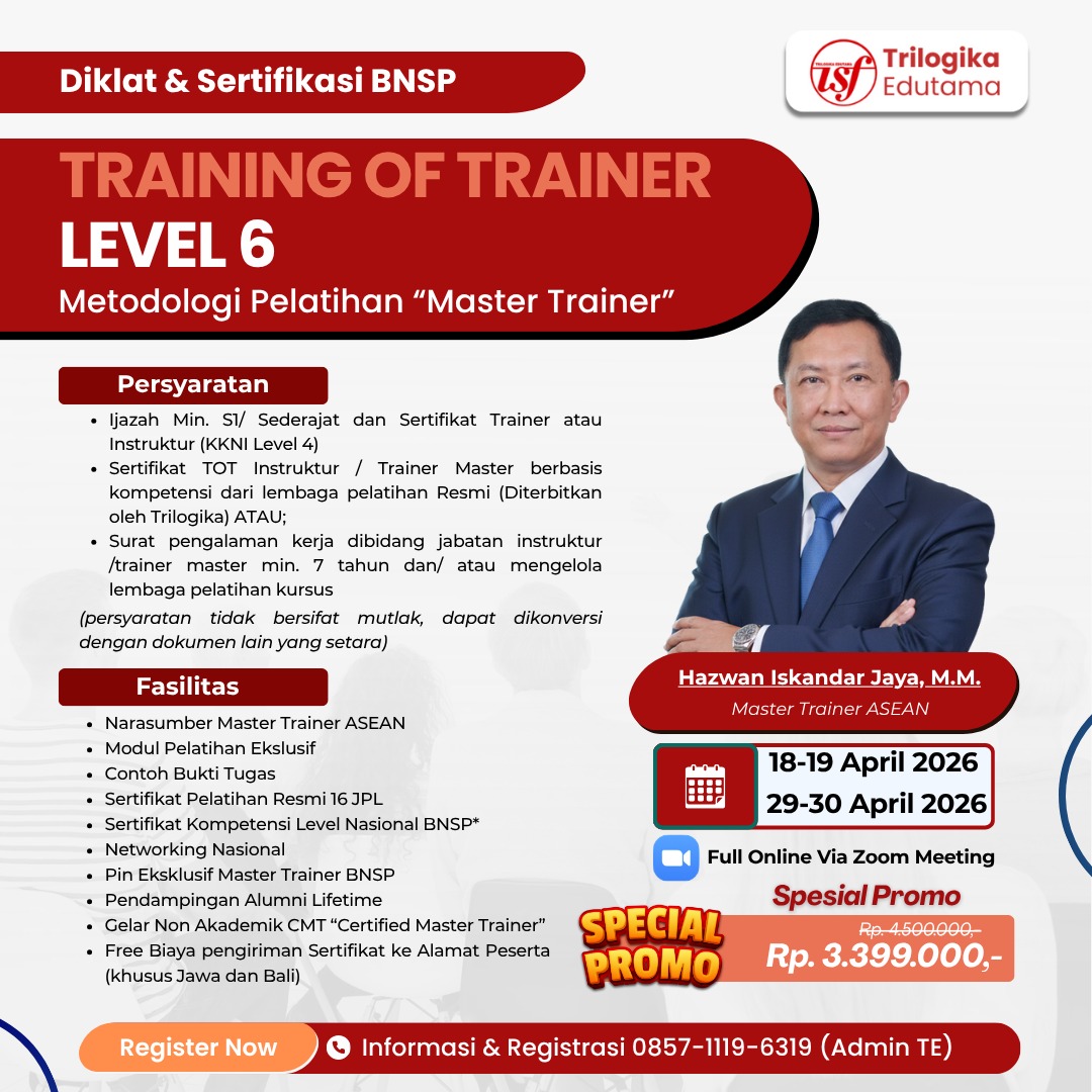 DIKLAT DAN SERTIFIKASI TRAINING OF TRAINER BNSP LEVEL 6 "MASTER TRAINER" APRIL 2026